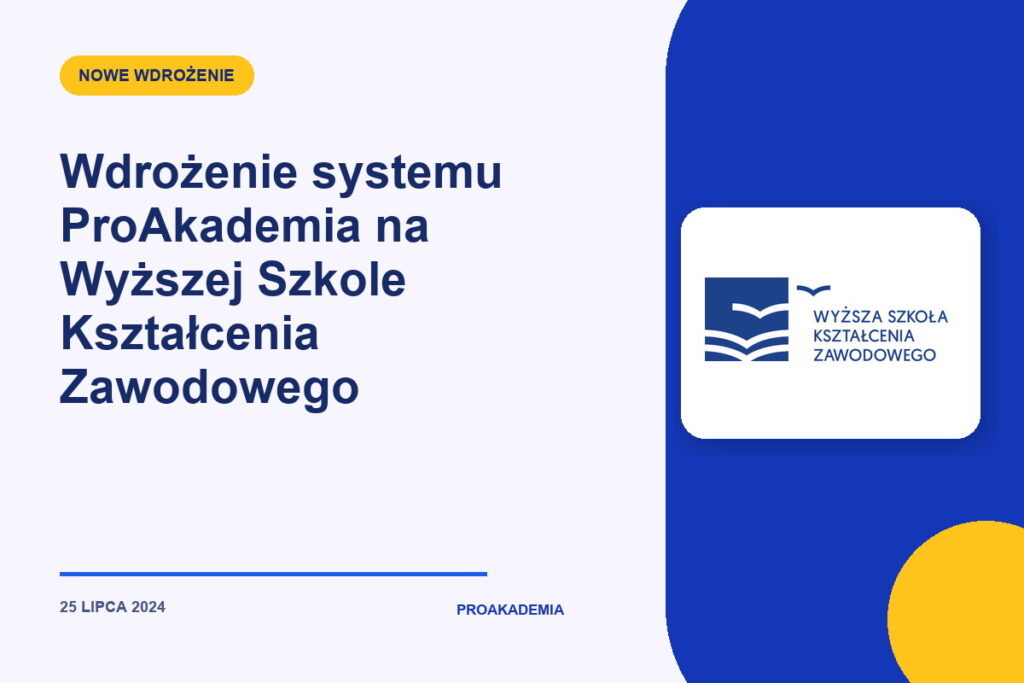 Wdrożenie systemu ProAkademia na Wyższej Szkole Kształcenia Zawodowego