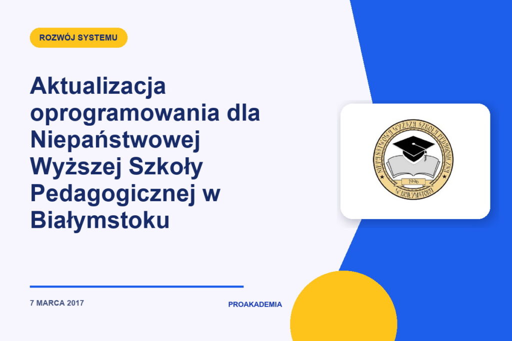 Aktualizacja oprogramowania dla Niepaństwowej Wyższej Szkoły Pedagogicznej w Białymstoku