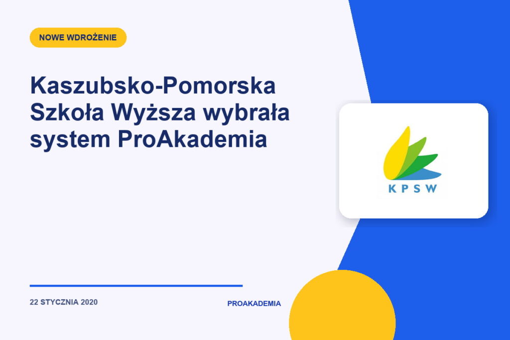 Kaszubsko-Pomorska Szkoła Wyższa wybrała system ProAkademia