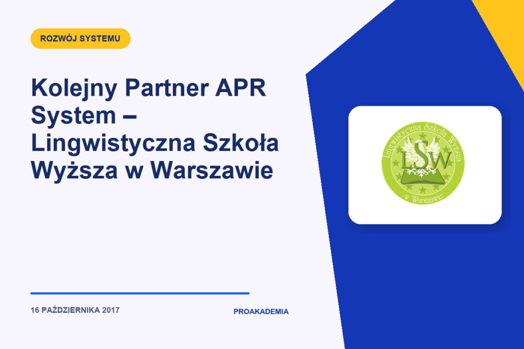 Kolejny Partner APR System – Lingwistyczna Szkoła Wyższa w Warszawie