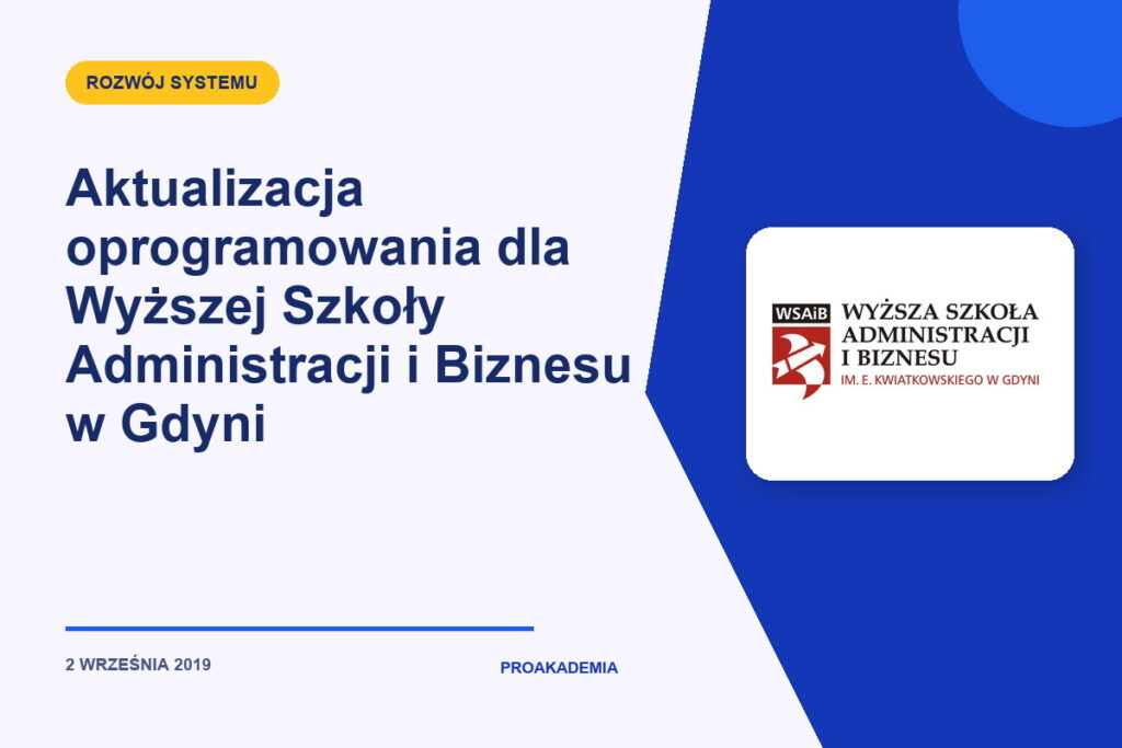 Aktualizacja oprogramowania dla Wyższej Szkoły Administracji i Biznesu w Gdyni