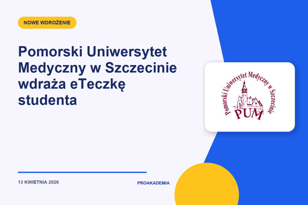 Pomorski Uniwersytet Medyczny w Szczecinie wdraża eTeczkę studenta