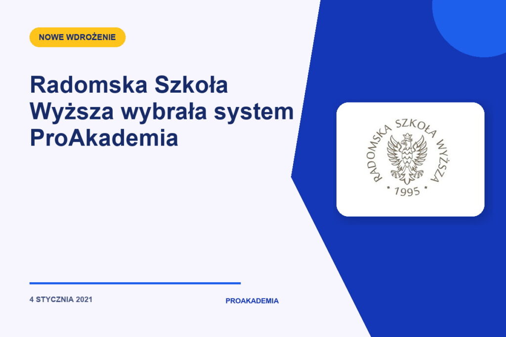 Radomska Szkoła Wyższa wybrała system ProAkademia