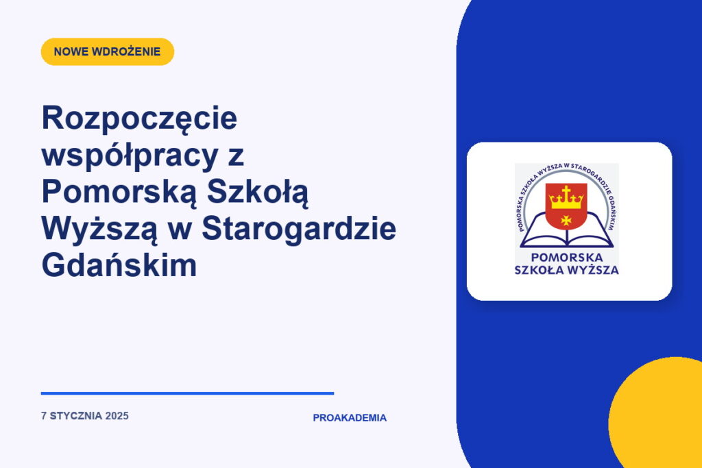 Rozpoczęcie współpracy z Pomorską Szkołą Wyższą w Starogardzie Gdańskim