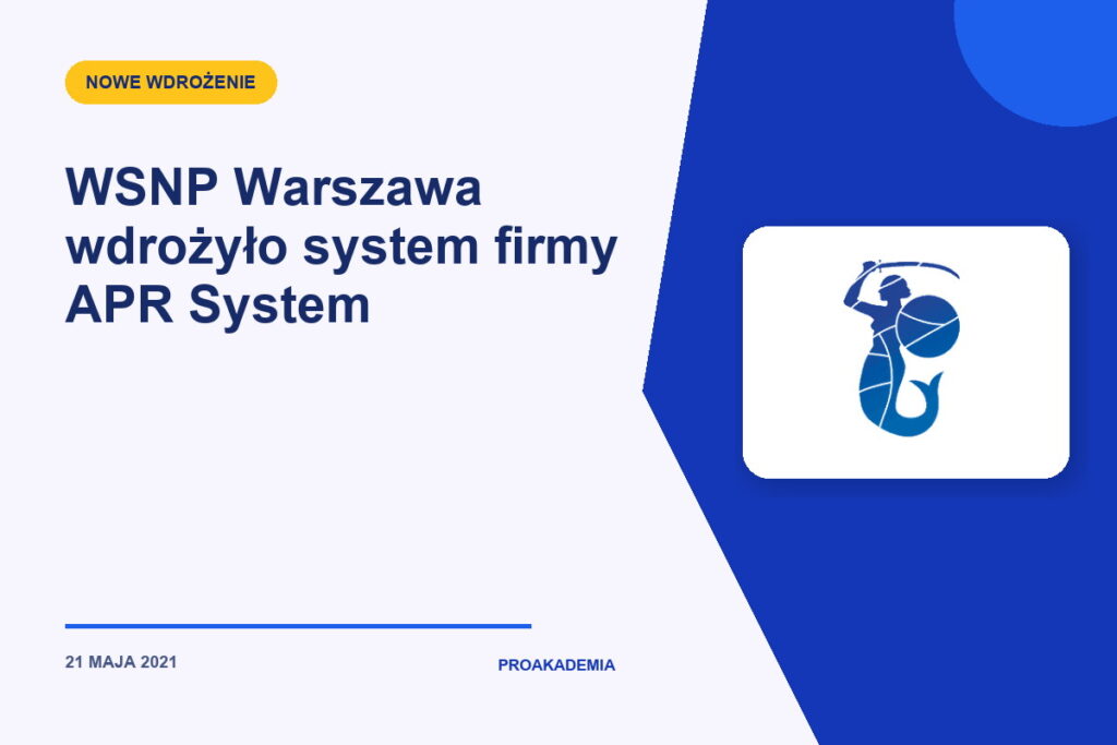 WSNP Warszawa wdrożyło system firmy APR System